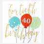 40th Birthday Card