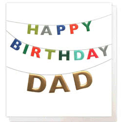Caroline Gardner Happy Birthday Dad Card