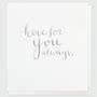 Here For You Always Card