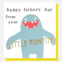 Happy Fathers Day From Little Monster