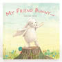 My Friend Bunny Book Small Image
