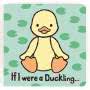 Jellycat If I Were A Duckling Board Book 
