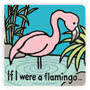 If I Were A Flamingo Book