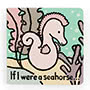 Jellycat If I Were A Seahorse Book 