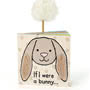 Little Jellycat If I Were A Bunny Book  