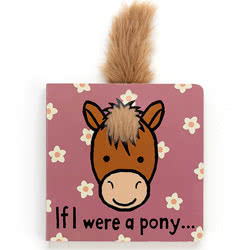 If I Were A Pony Board Book