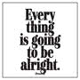Card - Everything Is Going To Small Image
