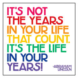 Quotable It's Not The Years Card