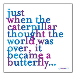 Quotable Just When The Caterpillar Card