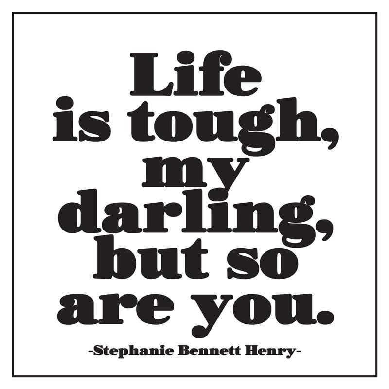 QuotableCard - Life Is Tough