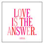 Love Is The Answer Card Small Image