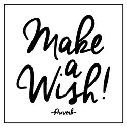 Quotable Card - Make A Wish