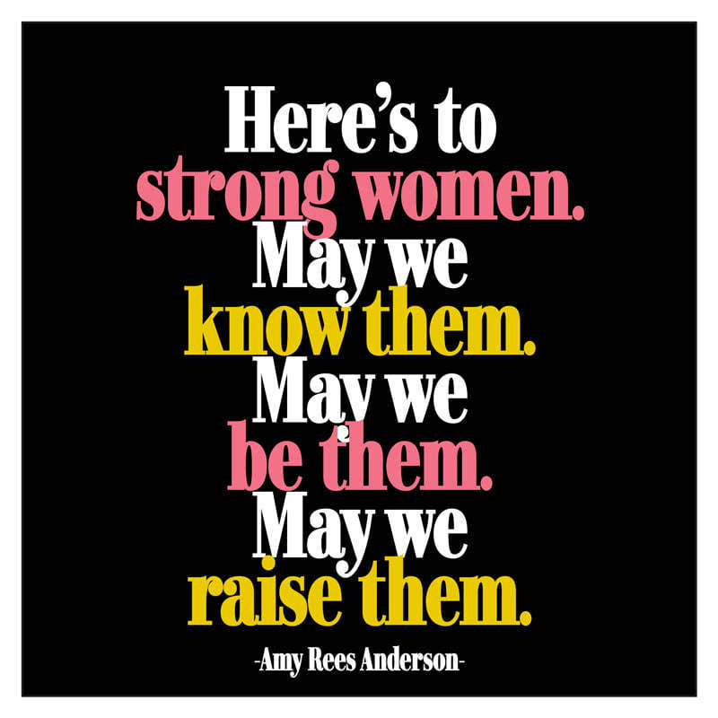 QuotableHere's to Strong Women Card