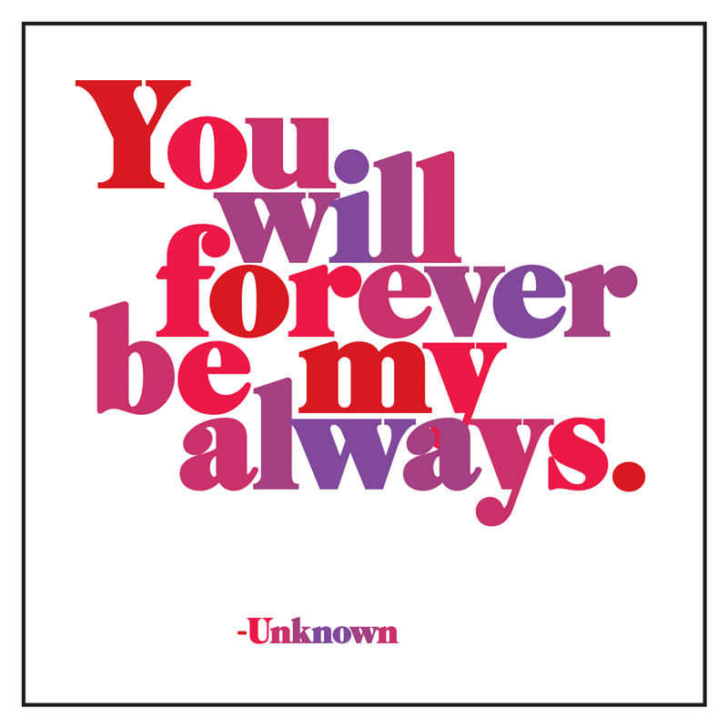 QuotableYou Will Forever Be Card
