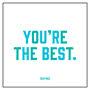Quotable You're The Best Card 