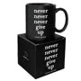 Quotable Mug - Never Never Never Give Up 