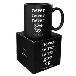 Mug - Never Never Never Give Up