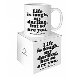 Quotable Mug - Life Is Tough