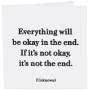 Everything Will Be Okay Card
