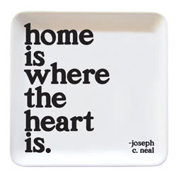 Quotable Dish - Home Is Where
