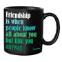 Mug - Friendship Is When Small Image