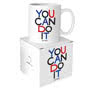 Mug - You Can Do It  Small Image