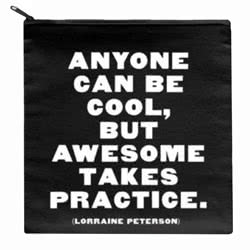 Quotable Pouch - Anyone Can Be Cool
