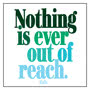Quotable Nothing Is Ever Out of Reach Card 