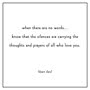 Quotable Card - When There Are No Words 