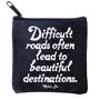 Quotable Mini Pouch Difficult Roads 