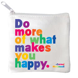 Quotable Mini Pouch Makes You Happy