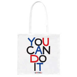 Quotable Tote Bag You Can Do It