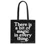 Quotable Tote Bag A Bit Of Magic 