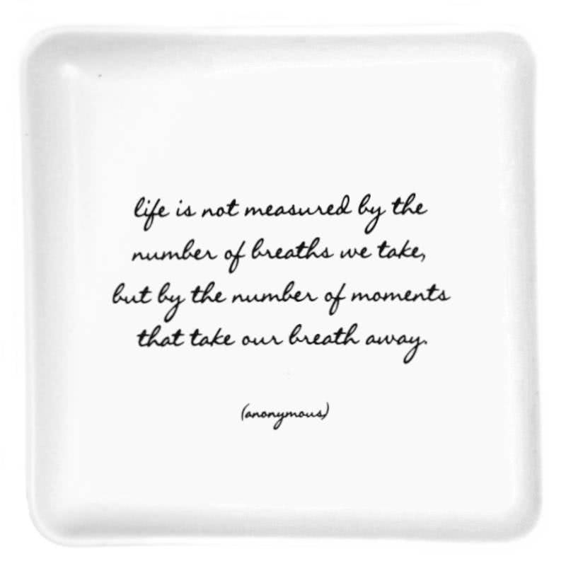 QuotableDish - Life Is Not Measured