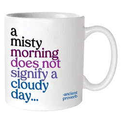 Quotable Mug - A Misty Morning