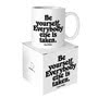 Quotable Mug - Be Yourself 