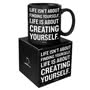 Quotable Mug - Creating Yourself 