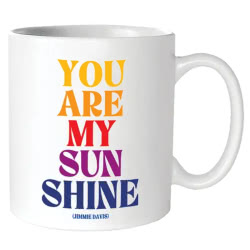 Quotable Mug - You Are My Sunshine