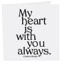 My Heart is With You Card Small Image