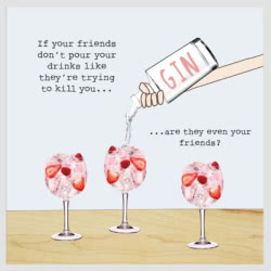 Rosie Made a Thing Friends Pour Gin Greeting Card