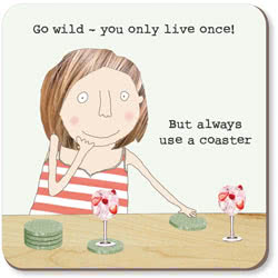 Rosie Made a Thing Go Wild Coaster