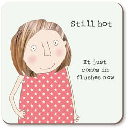Rosie Made a Thing Still Hot Coaster