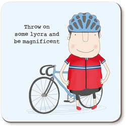 Rosie Made a Thing Throw On Some Lycra Coaster