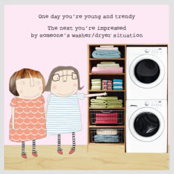 Rosie Made a Thing Washer-Dryer Greeting Card. An award-winning, and humorous range of cards. 
Put a smile on a friend or family members face, whatever the occasion with this wonderfully quirky yet relatable card. The caption reads 'One day you&apos